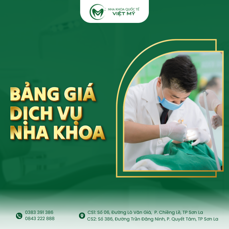 Bảng giá dịch vụ làm răng tại Nha khoa Quốc Tế Việt Mỹ